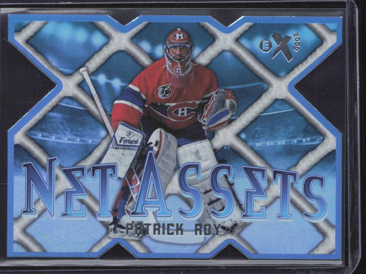 2023-24 SkyBox E-X 2000 #28 OF 30 NA Patrick Roy Net Assets